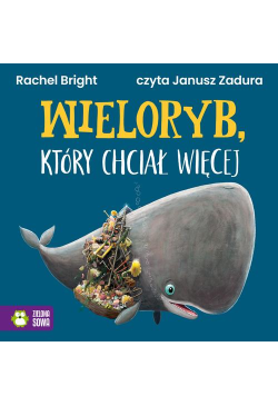 Wieloryb, który chciał więcej
