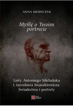 Myślę o Twoim portrecie....