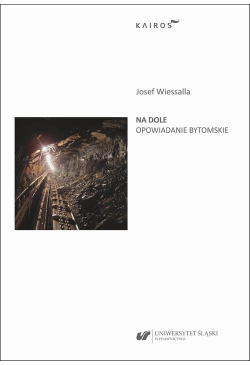 Na dole. Opowiadanie bytomskie
