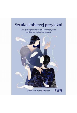 Sztuka kobiecej przyjaźni