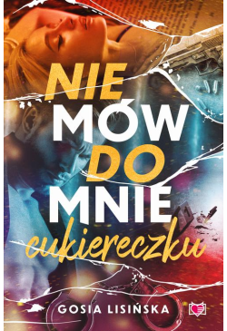 Nie mów do mnie...
