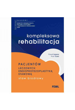 Kompleksowa rehabilitacja...