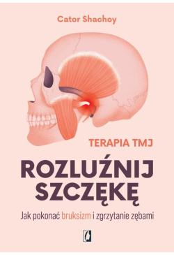 Rozluźnij szczękę