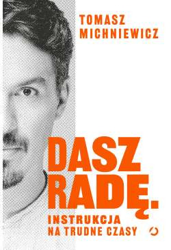 Dasz radę. Instrukcja na...