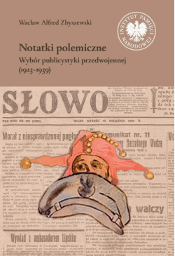 Notatki polemiczne. Wybór...