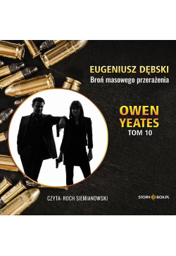 Owen Yeates. Tom 10. Broń...