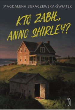 Kto zabił, Anno Shirley?