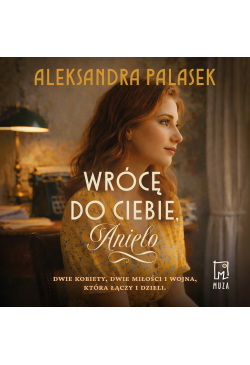 Wrócę do ciebie, Anielo