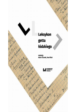Leksykon getta łódzkiego