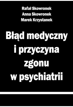 Błąd medyczny i przyczyna...