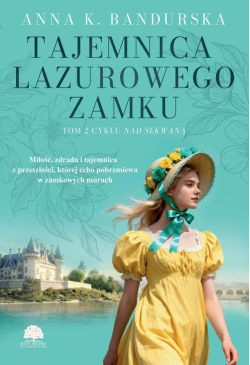 Nad Sekwaną. Tom 2....