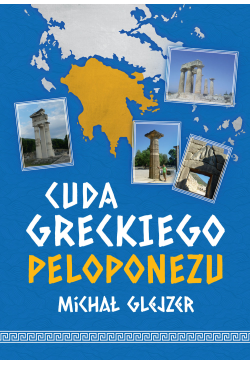 Cuda greckiego Peloponezu