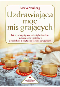Uzdrawiająca moc mis grających