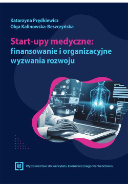 Start-upy medyczne:...