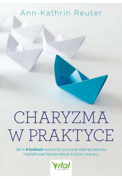 Charyzma w praktyce