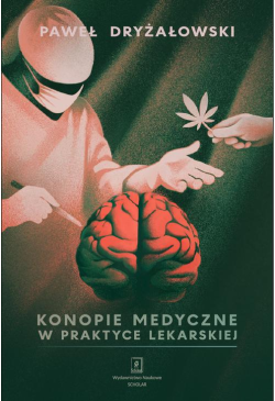 Konopie medyczne w praktyce...