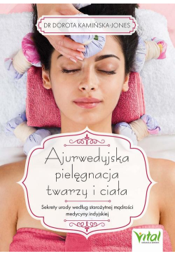 Ajurwedyjska pielęgnacja...