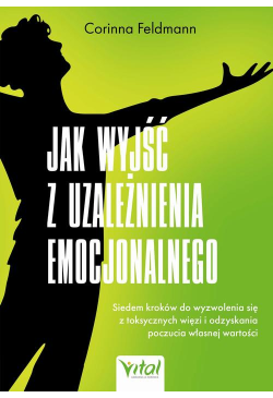 Jak wyjść z uzależnienia...