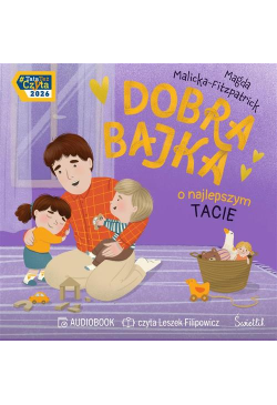 Dobra bajka o najlepszym tacie