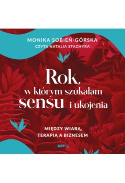 Rok, w którym szukałam...