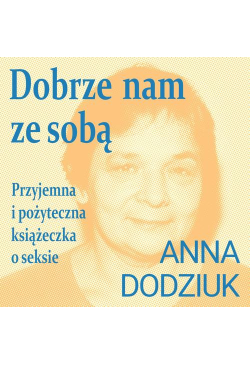 Dobrze nam ze sobą....