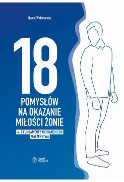18 POMYSŁÓW NA OKAZANIE...