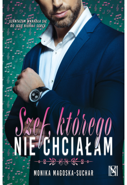 Szef, którego nie chciałam