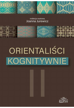 Orientaliści kognitywnie II