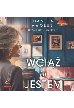 Wciąż tu jestem