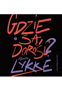 Gdzie są dorośli?