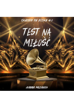 Test na miłość. Skazani na...