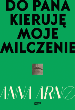 Do Pana kieruję moje milczenie