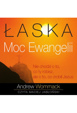 Łaska – Moc Ewangelii