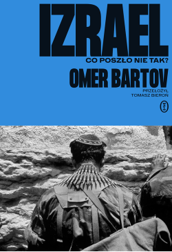 Izrael. Co poszło nie tak?