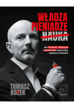 Władza, Pieniądze, Nauka.