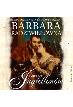 Barbara Radziwiłłówna....