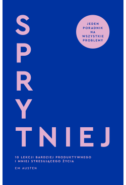 Sprytniej. 10 lekcji...