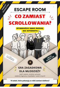 Escape room. Co zamiast...
