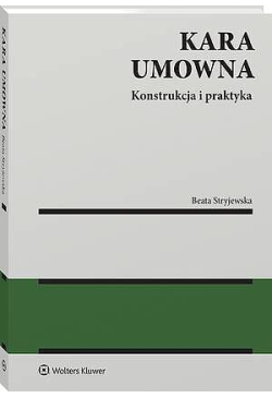Kara umowna. Konstrukcja i...