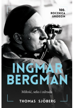 Ingmar Bergman. Miłość,...