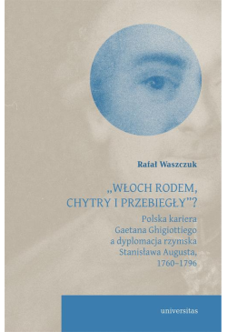 „Włoch rodem, chytry i...