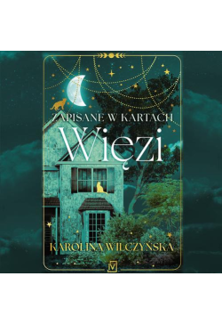 Zapisane w kartach. Więzi