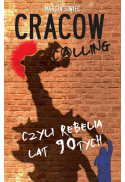 Cracow Calling czyli...