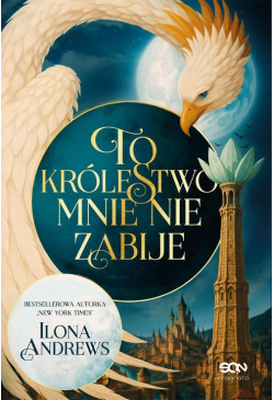 To królestwo mnie nie zabije