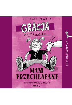 Gracja Koziołek. Mam...