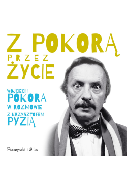 Z Pokorą przez życie