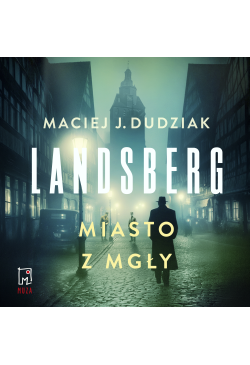 Landsberg. Miasto z mgły