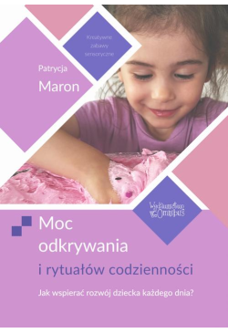 Moc odkrywania i rytuałów...