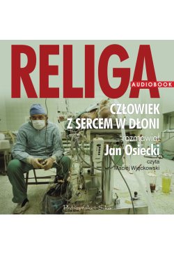 Religa. Człowiek z sercem w...