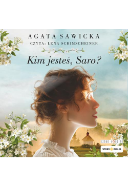 Kim jesteś, Saro?